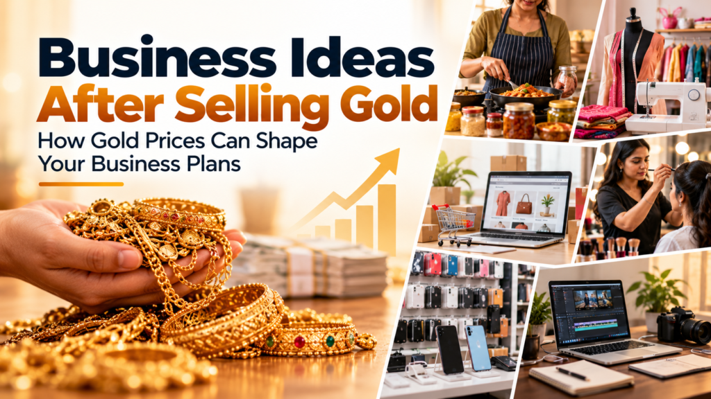 Business Ideas After Selling Gold